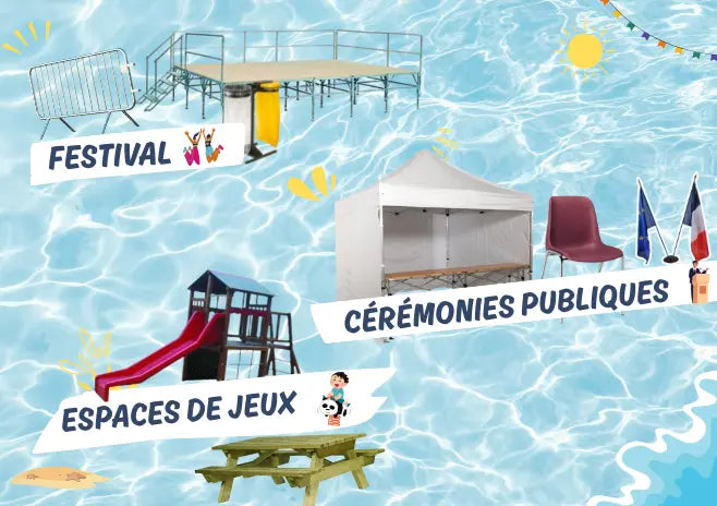 Équipements professionnels pour festivals, cérémonies et aménagement d’espaces publics printemps-été 2025