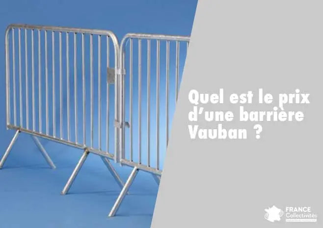 Barrières Vauban en acier galvanisé utilisées pour la sécurité et le contrôle des foules lors d’événements et manifestations