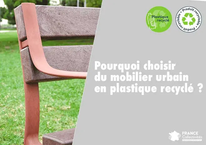 Mobilier urbain en plastique recyclé pour collectivités, incluant bancs, tables et corbeilles, solution durable et écologique pour l’aménagement des espaces publics